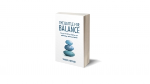 The Battle for Balance is a new book by Optima-life CEO Simon Shepard